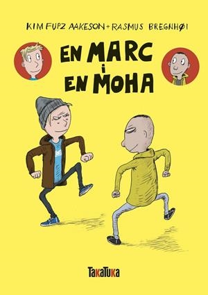 En Marc i en Moha | 9788418821615 | Fupz Aakeson, Kim | Llibres.cat | Llibreria online en català | La Impossible Llibreters Barcelona