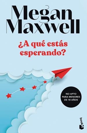 ¿A qué estás esperando? | 9788408249498 | Maxwell, Megan | Llibres.cat | Llibreria online en català | La Impossible Llibreters Barcelona