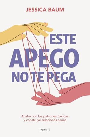 Este apego no te pega | 9788408275664 | Baum, Jessica | Llibres.cat | Llibreria online en català | La Impossible Llibreters Barcelona