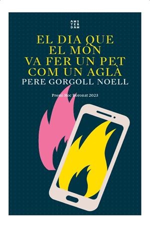 El dia que el món va fer un pet com un aglà | 9788419960023 | Gorgoll, Pere | Llibres.cat | Llibreria online en català | La Impossible Llibreters Barcelona
