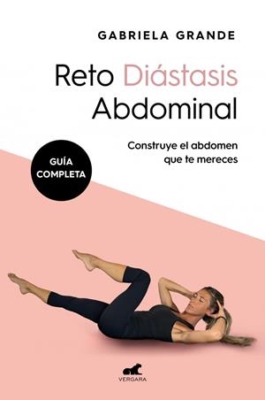 Reto diástasis abdominal (Guía completa) | 9788419248671 | Grande, Gabriela | Llibres.cat | Llibreria online en català | La Impossible Llibreters Barcelona