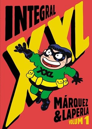 Integral XXL | 9788412722789 | Márquez i Tañá, Eduard | Llibres.cat | Llibreria online en català | La Impossible Llibreters Barcelona
