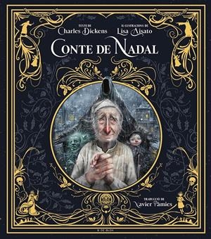 Conte de Nadal (edició il·lustrada) | 9788419522870 | Dickens, Charles / Aisato, Lisa | Llibres.cat | Llibreria online en català | La Impossible Llibreters Barcelona