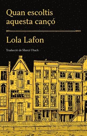 Quan escoltis aquesta cançó | 9788417353490 | Lola Lafon | Llibres.cat | Llibreria online en català | La Impossible Llibreters Barcelona