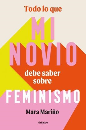 Todo lo que mi novio debe saber sobre feminismo | 9788425365041 | Mariño García, Mara | Llibres.cat | Llibreria online en català | La Impossible Llibreters Barcelona