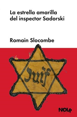 La estrella amarilla del inspector Sadorski | 9788419154354 | Slocombe, Romain | Llibres.cat | Llibreria online en català | La Impossible Llibreters Barcelona