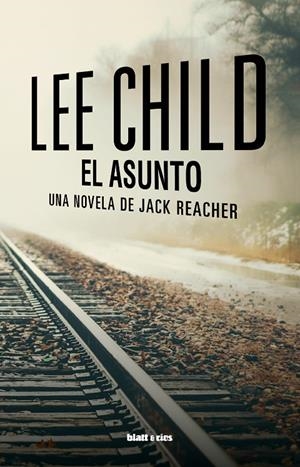 El asunto | 9788412605907 | Child, Lee | Llibres.cat | Llibreria online en català | La Impossible Llibreters Barcelona