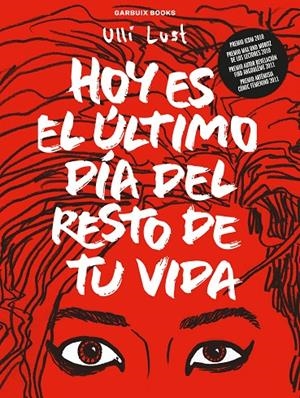 Hoy es el último día del resto de tu vida | 9788419393111 | Lust, Ulli | Llibres.cat | Llibreria online en català | La Impossible Llibreters Barcelona