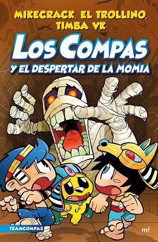 Compas 9. Los Compas y el despertar de la momia | 9788427050853 | Mikecrack, El Trollino y Timba Vk | Llibres.cat | Llibreria online en català | La Impossible Llibreters Barcelona