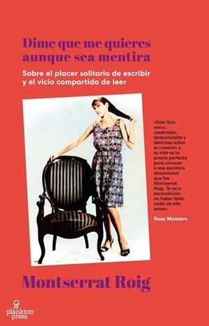 Dime que me quieres aunque sea mentira | 9788419362049 | Roig, Montserrat | Llibres.cat | Llibreria online en català | La Impossible Llibreters Barcelona