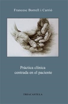 Pràctica cl¡nica centrada en el paciente | 9788495840561 | Borrell i Carri¢, Francesc | Llibres.cat | Llibreria online en català | La Impossible Llibreters Barcelona