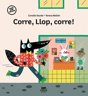 Corre, llop, corre! | 9788412557169 | Saudo, Coralie | Llibres.cat | Llibreria online en català | La Impossible Llibreters Barcelona