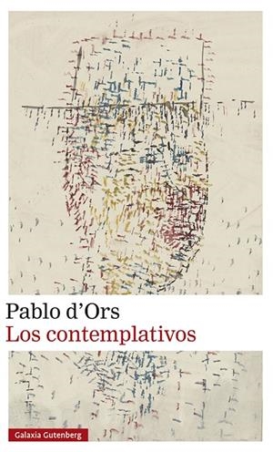 Los contemplativos | 9788419738059 | d'Ors, Pablo | Llibres.cat | Llibreria online en català | La Impossible Llibreters Barcelona