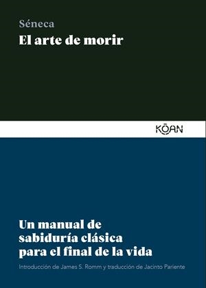 El arte de morir | 9788418223785 | Séneca, Lucio Anneo | Llibres.cat | Llibreria online en català | La Impossible Llibreters Barcelona