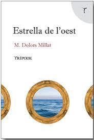 ESTRELLA DE L'OEST | 9788412728934 | Millet, Dolors | Llibres.cat | Llibreria online en català | La Impossible Llibreters Barcelona