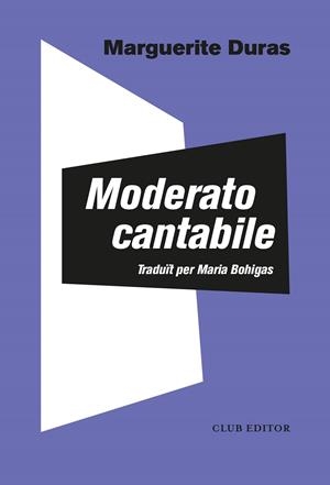 Moderato cantabile | 9788473294140 | Duras, Marguerite | Llibres.cat | Llibreria online en català | La Impossible Llibreters Barcelona