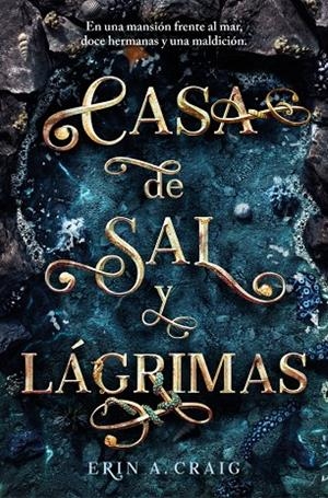 Casa de sal y lágrimas | 9788401032196 | Craig, Erin A. | Llibres.cat | Llibreria online en català | La Impossible Llibreters Barcelona