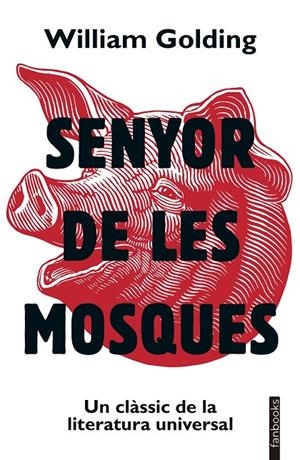 Senyor de les mosques | 9788419150875 | Golding, William | Llibres.cat | Llibreria online en català | La Impossible Llibreters Barcelona