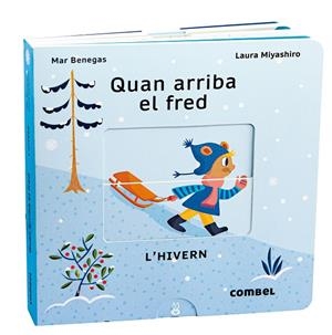 Quan arriba el fred. L'hivern | 9788411580090 | Benegas Ortiz, María del Mar | Llibres.cat | Llibreria online en català | La Impossible Llibreters Barcelona