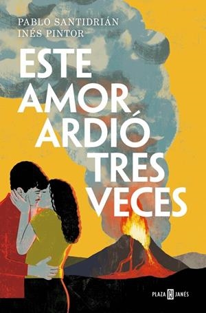 Este amor ardió tres veces | 9788401032387 | Santidrián, Pablo/Pintor, Inés | Llibres.cat | Llibreria online en català | La Impossible Llibreters Barcelona