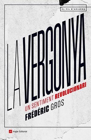 La vergonya | 9788419017819 | Gros, Frédéric | Llibres.cat | Llibreria online en català | La Impossible Llibreters Barcelona