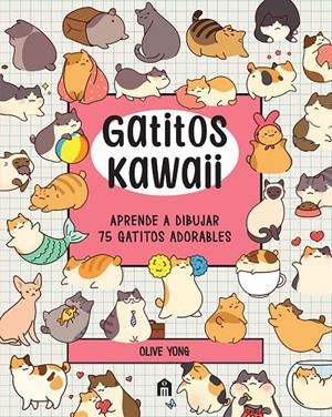 GATITOS KAWAII | 9791259572912 | Yong, Olive | Llibres.cat | Llibreria online en català | La Impossible Llibreters Barcelona