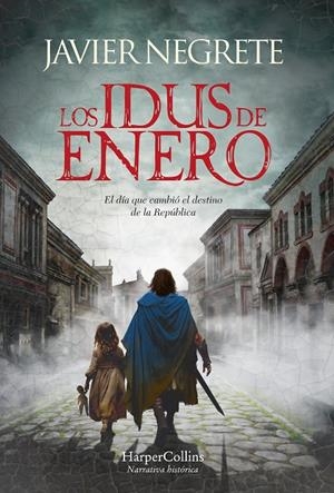 Los idus de enero | 9788491399728 | Negrete, Javier | Llibres.cat | Llibreria online en català | La Impossible Llibreters Barcelona
