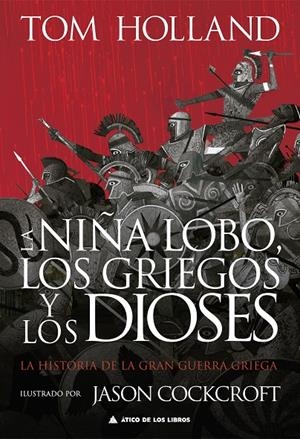 La niña lobo, los griegos y los dioses | 9788419703163 | Holland, Tom | Llibres.cat | Llibreria online en català | La Impossible Llibreters Barcelona