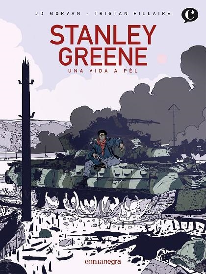 Stanley Greene | 9788419590503 | Morvan, JD/Fillaire, Tristan | Llibres.cat | Llibreria online en català | La Impossible Llibreters Barcelona