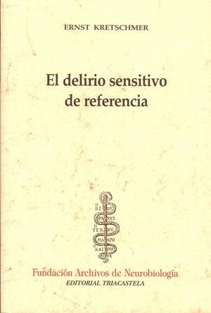 El delirio sensitivo de referencia | 9788493091422 | Kretschmer, Ernst | Llibres.cat | Llibreria online en català | La Impossible Llibreters Barcelona