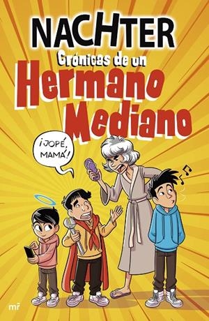 Crónicas de un Hermano Mediano | 9788427051478 | Nachter | Llibres.cat | Llibreria online en català | La Impossible Llibreters Barcelona