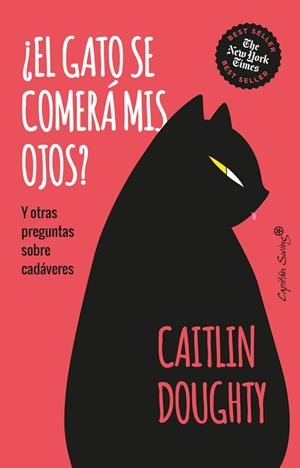 ¿El gato se comerá mis ojos? | 9788412708578 | Doughty, Caitlin | Llibres.cat | Llibreria online en català | La Impossible Llibreters Barcelona