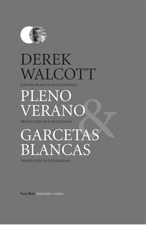 Pleno verano/ Garcetas blancas | 9788419693440 | Walcott, Derek | Llibres.cat | Llibreria online en català | La Impossible Llibreters Barcelona