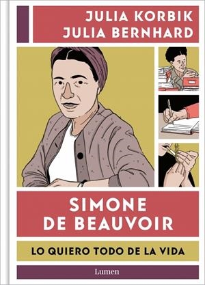 Simone de Beauvoir. Lo quiero todo de la vida | 9788426426390 | Korbik, Julia/Bernhard, Julia | Llibres.cat | Llibreria online en català | La Impossible Llibreters Barcelona