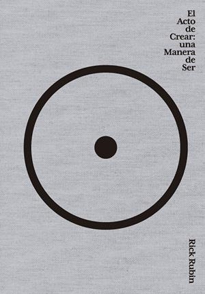 El acto de crear | 9788411191067 | Rubin, Rick | Llibres.cat | Llibreria online en català | La Impossible Llibreters Barcelona