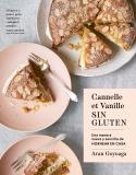 Canelle et Vanille SIN GLUTEN | 9788419483188 | Goyoaga, Aran | Llibres.cat | Llibreria online en català | La Impossible Llibreters Barcelona