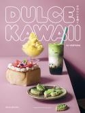Dulce kawaii | 9788419483324 | Ventura, Ai | Llibres.cat | Llibreria online en català | La Impossible Llibreters Barcelona