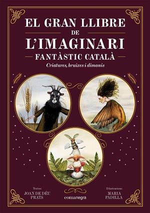 El gran llibre de l'imaginari fantàstic català | 9788419590558 | Prats, Joan de Déu/Padilla, Maria | Llibres.cat | Llibreria online en català | La Impossible Llibreters Barcelona