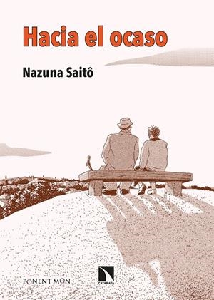Hacia el ocaso | 9788418309717 | Saito, Nazuna | Llibres.cat | Llibreria online en català | La Impossible Llibreters Barcelona
