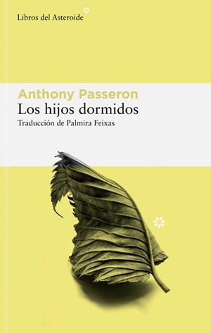 Los hijos dormidos | 9788419089656 | Passeron, Anthony | Llibres.cat | Llibreria online en català | La Impossible Llibreters Barcelona
