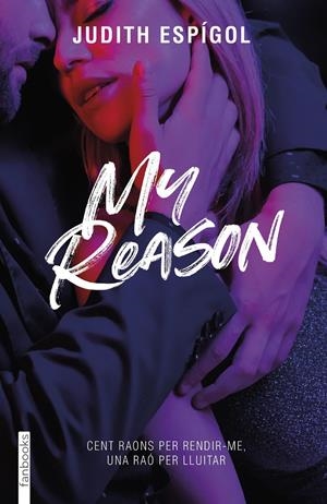 My reason | 9788419150936 | Espígol Aguilera, Judith | Llibres.cat | Llibreria online en català | La Impossible Llibreters Barcelona