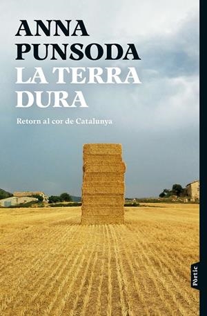 La terra dura | 9788498095494 | Punsoda, Anna | Llibres.cat | Llibreria online en català | La Impossible Llibreters Barcelona