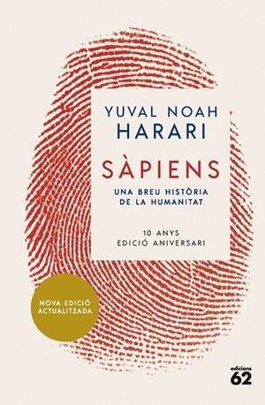 Sàpiens (10è aniversari) | 9788429781595 | Noah Harari, Yuval | Llibres.cat | Llibreria online en català | La Impossible Llibreters Barcelona