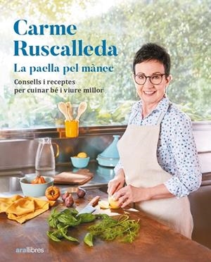 PAELLA PEL MANEC | 9788411730341 | Ruscalleda, Carme | Llibres.cat | Llibreria online en català | La Impossible Llibreters Barcelona