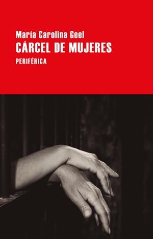 Cárcel de mujeres | 9788418838903 | Geel, María Carolina | Llibres.cat | Llibreria online en català | La Impossible Llibreters Barcelona