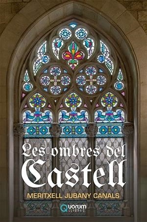 Les ombres del castell | 9788416342624 | Jubany Canals, Meritxell | Llibres.cat | Llibreria online en català | La Impossible Llibreters Barcelona