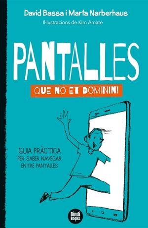 Pantalles | 9788418288692 | Narberhaus Martínez, Marta/Bassa Cabanas, David | Llibres.cat | Llibreria online en català | La Impossible Llibreters Barcelona