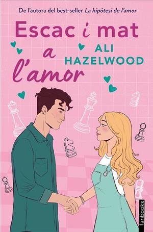 Escac i mat a l'amor | 9788419150837 | Hazelwood, Ali | Llibres.cat | Llibreria online en català | La Impossible Llibreters Barcelona