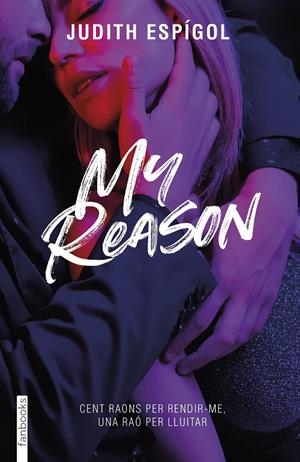 My reason | 9788419150776 | Espígol Aguilera, Judith | Llibres.cat | Llibreria online en català | La Impossible Llibreters Barcelona
