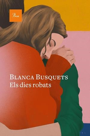 Els dies robats | 9788419657633 | Busquets, Blanca | Llibres.cat | Llibreria online en català | La Impossible Llibreters Barcelona